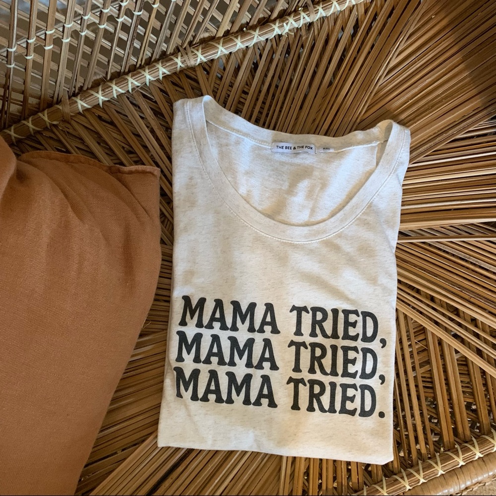 Mama Tried tee